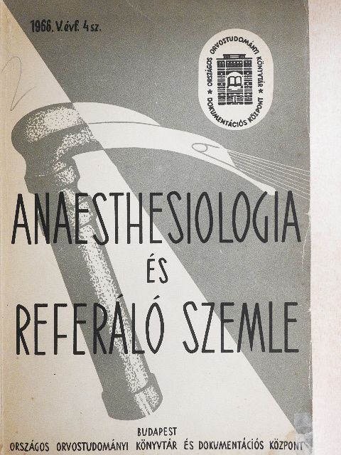 Ábrándi Endre - Anaesthesiologia és referáló szemle 1966/4. [antikvár]