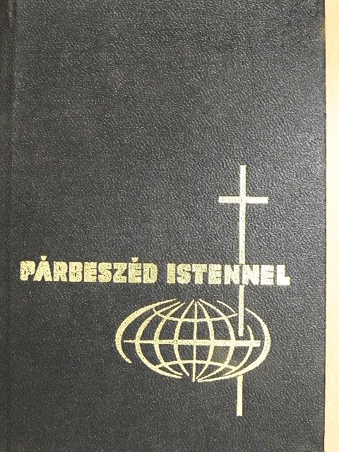 Csépány László - Párbeszéd Istennel [antikvár]