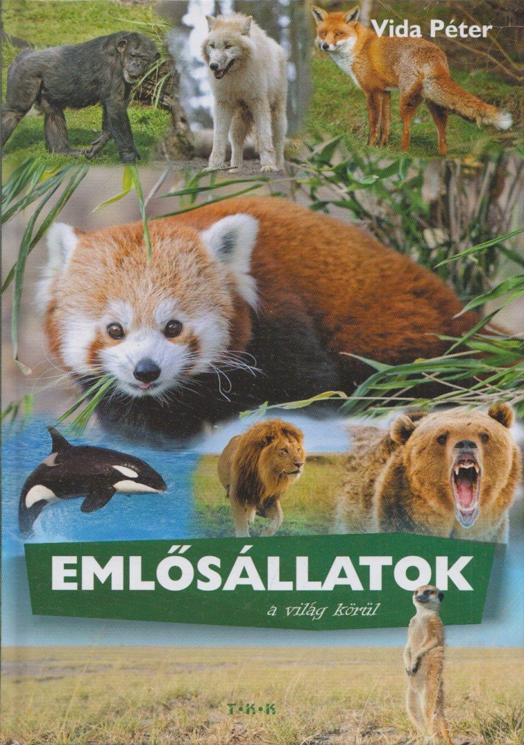 Vida Péter - Emlősállatok a világ körül [antikvár]