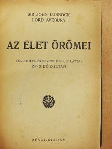 Lord Avebury - Az élet örömei [antikvár]