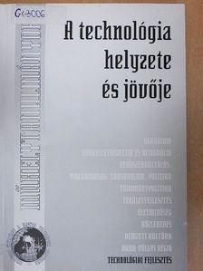 Bakó Károly - A technológia helyzete és jövője [antikvár]