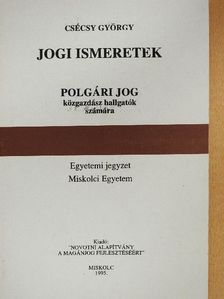 Csécsy György - Jogi ismeretek [antikvár]