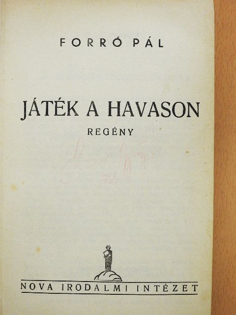 Forró Pál - Játék a havason [antikvár]