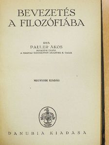 Pauler Ákos - Bevezetés a filozófiába [antikvár]