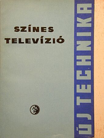 G. I. Bjalik - Színes televízió [antikvár]