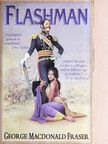 George Macdonald Fraser - Flashman [antikvár]