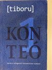 Tiboru - Konteó 1 (dedikált példány) [antikvár]
