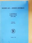 Emil Niederhauser - Modern Age - Modern Historian [antikvár]