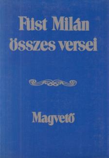 FÜST MILÁN - Füst Milán összes versei [antikvár]