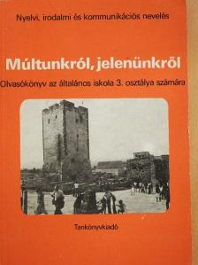 Csík Endre - Múltunkról, jelenünkről [antikvár]