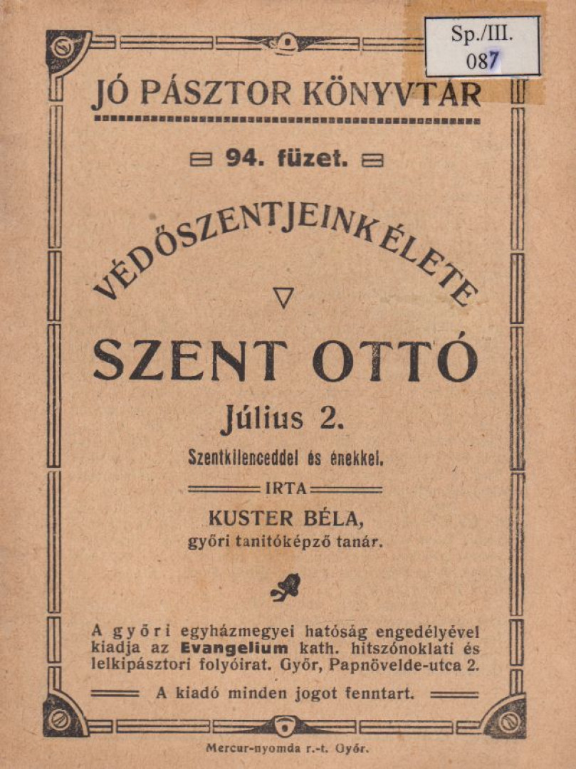 Kuster Béla - Szent Ottó [antikvár]