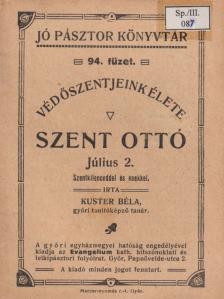 Kuster Béla - Szent Ottó [antikvár]