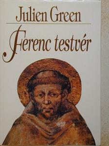 Julien Green - Ferenc testvér [antikvár]