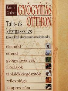 Kürti Gábor - Gyógyítás otthon [antikvár]