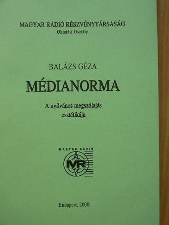 Balázs Géza - Médianorma [antikvár]