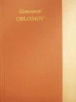 Ivan Alexandrovics Goncsarov - Oblomov [antikvár]