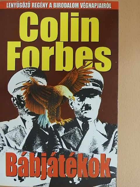 Colin Forbes - Bábjátékok [antikvár]