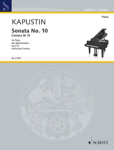 KAPUSTIN - SONATA NO.10 FOR PIANO. AUTHORIZED VERSION