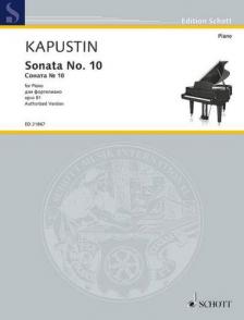 KAPUSTIN - SONATA NO.10 FOR PIANO. AUTHORIZED VERSION