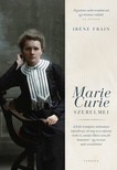 Iréne Frain - Marie Curie szerelmei [eKönyv: epub, mobi]