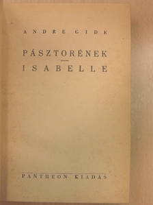 André Gide - Pásztorének/Isabelle [antikvár]