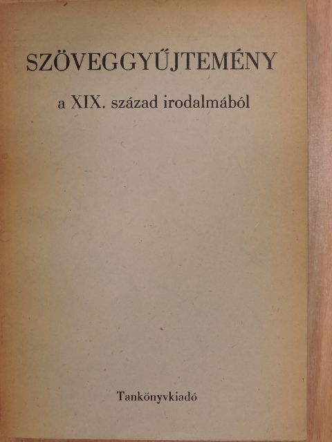 Ady Endre - Szöveggyűjtemény a XIX. század irodalmából [antikvár]