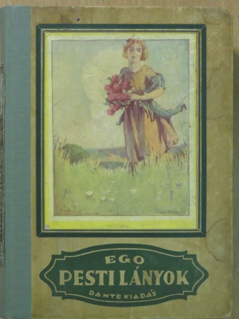 Ego - Pesti lányok [antikvár]