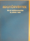 Adótörvények és az adóigazgatási eljárás 1989 [antikvár]