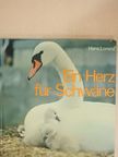 Hans Lorenz - Ein Herz für Schwäne [antikvár]