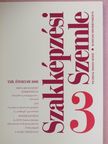 Farkas Éva - Szakképzési Szemle 2008/3. [antikvár]