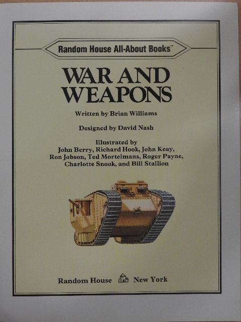 Brian Williams - War and Weapons [antikvár]