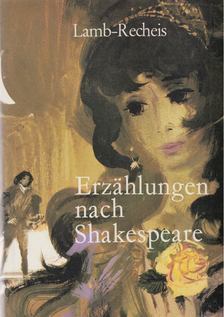 Charles Lamb, Mary Lamb, Käthe Recheis - Erzählungen nach Shakespeare [antikvár]