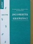 Dr. Juhász József - Jogi ismeretek alkalmazása 2. [antikvár]