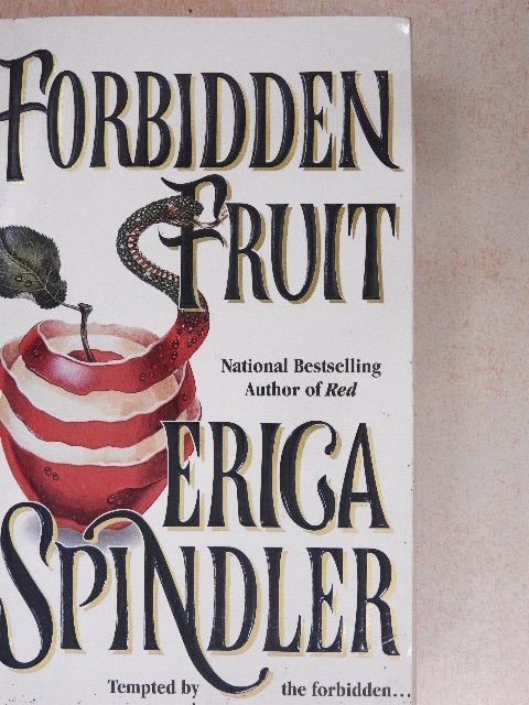 Erica Spindler - Forbidden Fruit [antikvár]