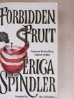 Erica Spindler - Forbidden Fruit [antikvár]