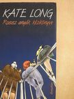Kate Long - Rossz anyák kézikönyve [antikvár]