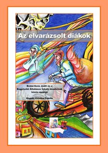 Bódai-Soós Judit - Az elvarázsolt diákok [eKönyv: epub, mobi]