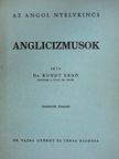 Dr. Kundt Ernő - Anglicizmusok [antikvár]
