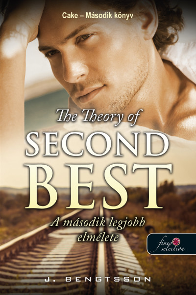 J. Bengtsson - The Theory of Second Best - A második legjobb elmélete (Cake 2.)