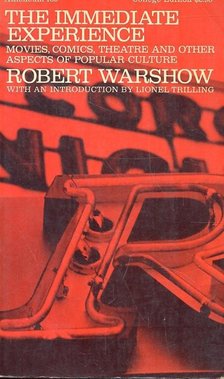WARSHAW, ROBERT - The Immediate Experience [antikvár]