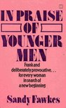 FAWKES, SANDY - In Praise of Younger Men [antikvár]