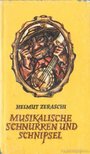 Zeraschi, Helmut - Musikalische Schnurren und Schnipsel [antikvár]