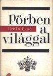 URBÁN ERNŐ - Pörben a világgal [antikvár]