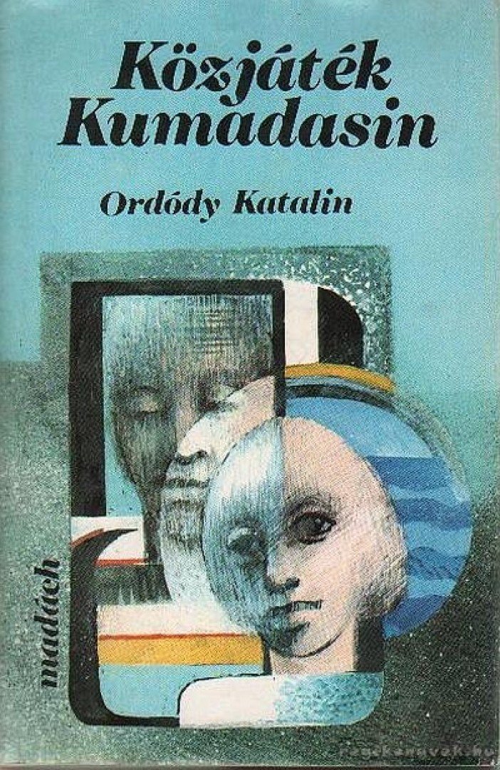 Ordódy Katalin - Közjáték Kumadasin [antikvár]