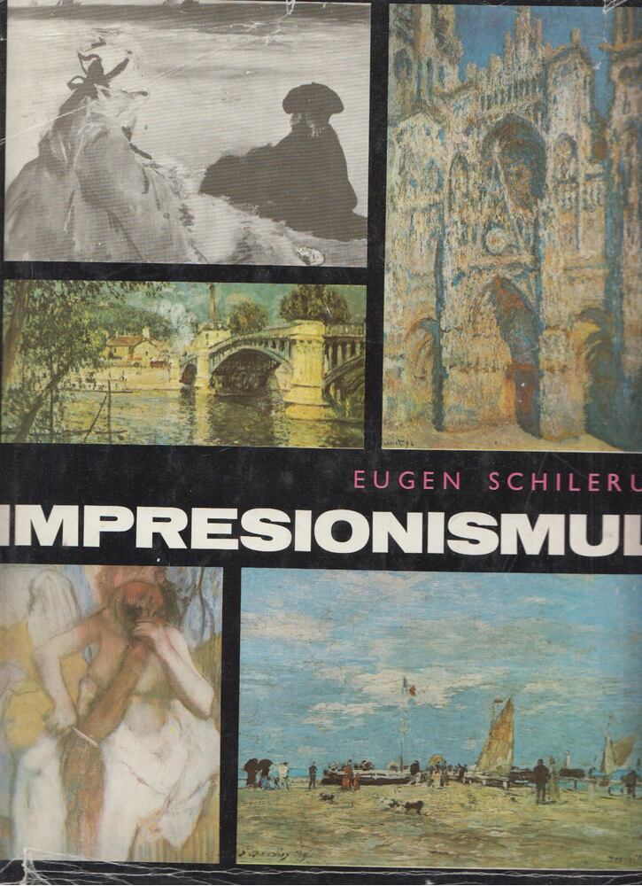 Eugen Schileru - Impresionismul [antikvár]