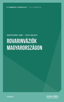 Kontschán Jenő - Rovarinváziók Magyarországon [eKönyv: pdf]