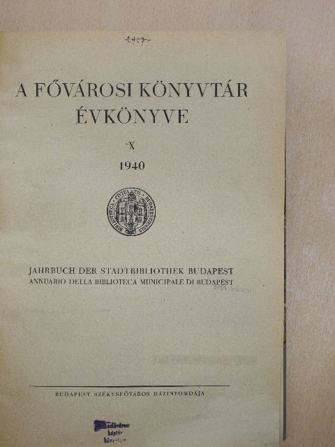 Dr. Gerendás Ernő - A Fővárosi Könyvtár Évkönyve 1940. [antikvár]