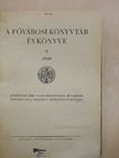 Dr. Gerendás Ernő - A Fővárosi Könyvtár Évkönyve 1940. [antikvár]