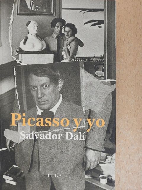 Salvador Dalí - Picasso y yo [antikvár]