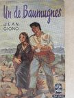 Jean Giono - Un de Baumugnes [antikvár]